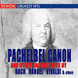 Pachelbel and Other Baroque Favorites | Orchestre De Chambre