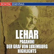 Lehar: Paganini & Der Graf von Luxemburg Highlights | Franz Bauer-theussl