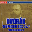 Dvorak: Symphonies Nos. 5 & 7; Piano Trio No. 4 | Henry Adolph