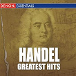 Handel Greatest Hits | Oliver Von Dohnanyi