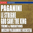 Paganini: Theme and Variations for Violin and Orchestra "Le streghe" - Theme and Variations on God Save the King | Moscow Philharmonic Orchestra