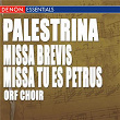 Palestrina: Missa Brevis - Missa Tu es Petrus | Orf Choir