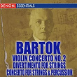 Bartok: Violin Concerto No. 2 - Concerto for String Instruments, Percussion & Celeste - Divertimento for Strings | Guennadi Rosdhestvenski