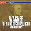 Wagner: Der Ring Des Nibelungen Highlights | Herold Kraus