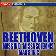 Beethoven: Mass in C; Mass in D "Missa Solemnis" | Guennadi Rosdhestvenski