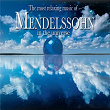 Most Relaxing Mendelssohn | Jaime Laredo