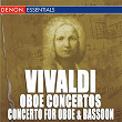 Vivaldi: Oboe Concertos Nos. 8, 12 & 13 - Oboe and Bassoon RV 571 | Camerata Labacensis