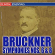 Bruckner: Bruckner Symphonies Nos. 6 & 8 "Apocalypsis" | Hans Zanotelli