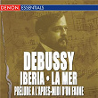 Debussy: La Mer - Iberia No. 2 - Prélude à l'après-midi d'un faune | Milan Horvat