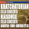Khatchaturian: Cello Concerto - Mjaskowski: Cello Concerto | Armenien Rtv Symphony Orchestra