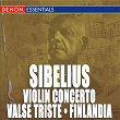 Sibelius: Violin Concerto - Valse Triste - Finlandia | Peter Lilye