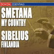 Smetana: My Country - Sibelius: Finlandia | Zdenek Kosler