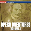 Opera Overtures, Volume 2 | Moscow Philharmonic Symphony Orchestra Guennadi Rosdhestvenski