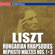 Liszt: Hungarian Rhapsodies - Mephisto - Les Preludes | Alfred Scholz