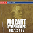Mozart: The Symphonies - Vol. 1 - Nos. 1, 2, 4, 5 | Alexander Von Pitamic