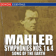 Mahler: Symphonies Nos. 1 & 4 - "Song of the Earth" | Kirill Kondrachine