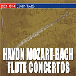 Haydn: Flute Concerto No. 1 - Mozart: Flute Concertos Nos. 1 & 2 - CPE Bach: Flute Concerto | Eugen Duvier