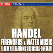 Handel: Fireworks Music Suite - Water Music Suite Nos. 1 & 2 | Oliver Von Dohnanyi