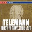 Telemann: Concerto for Trumpet, Strings & B.c. - Sonata In F Major - Concerto for Block Flute, Strin | Camerata Romana Hanspeter Gmur
