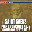 Saint Saens: Concertos for Piano and Violin - Orchestral Works | Bystrik Rezucha