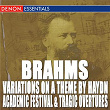 Brahms: Variations on a Theme by Haydn - Academic Festival Overture - Tragic Overture | Eduardo Marturet