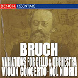 Bruch: Kol Nidrei - Variations for Cello and Orchestra | Sinfonie Orchester Des Su¨dwestfunks Baden-baden