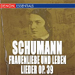 Schumann: Lieder - Frauenliebe und Leben | Bernhard Bucker