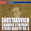 Shostakovich: Chamber Symphony - String Quartet - Orcheestral Works | Chamber Orchestra Conrad Von Der Goltz