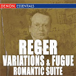 Reger: Variations and Fugue, Op. 132 - Romantic Suite - Works for Organ | Esa-pekka Salonen