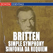 Britten: Sinfonia da Requiem, Op. 20 - Simple Symphony, Op. 4 | Vladimir Fedoseyev