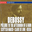 Debussy: Prelude to the Afternoon of a Faun - Scottish March - Claire de Lune - La Mer | Alfred Scholz