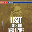 Liszt: Les Preludes - Tasso - Orpheus | Karel Ancerl