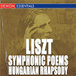 Liszt: Symphonic Poem Nos. 7 & 12 - Hungarian Rhapsody Nos. 5 & 12 | Emin Khatchaturian