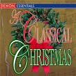 A Classical Christmas - 50 Christmas Favorites | Klaus Arp