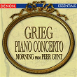 Grieg: Piano Concerto - Morning from Peer Gynt | Anton Nanut
