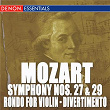 Mozart: Symphony Nos. 27 & 29 - Rondo for Orchestra - Divertimento, KV 137 | Concertgebouw Chamber Orchestra