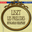 Liszt: Les Pre´ludes - Hungarian Rhapsody | The London Festival Orchestra