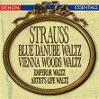 Strauss: Blue Danube Waltz - Vienna Woods Waltz - Emperor Waltz - Artist's Life Waltz | Orchestra Of The Viennese Volksoper