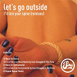 I'll Lick Your Spine Remixes | Let's Go Outside