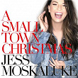 A Small Town Christmas | Jess Moskaluke