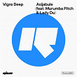 Asijabule (feat. Murumba Pitch, Lady Du) | Vigro Deep