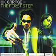 Uk Garage (The First Step) | Divers