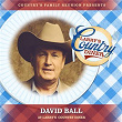 David Ball at Larry's Country Diner (Live / Vol. 1) | Country's Family Reunion