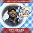 Tony Jackson at Larry's Country Diner (Live / Vol. 1) | Country's Family Reunion