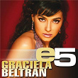 E5 | Graciela Beltrán