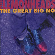 The Great Big No | The Lemonheads