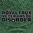 Veterans of Disorder | Royal Trux