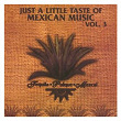 Just a little taste of Mexican Music Vol. 3 | Lola Beltrán