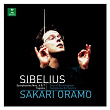 Sibelius : Symphonies 6, 7 & Tapiola | Sakari Oramo & City Of Birmingham Symphony Orchestra
