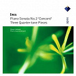 Ives : 'Concord' Sonata & 3 Quarter-tone Pieces | Alexei Lubimov